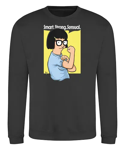 Smart Strong Sensual - bobs burgers, belcher, Tina, we can do it - Sweatshirt