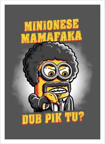 Minionese Mamafaka