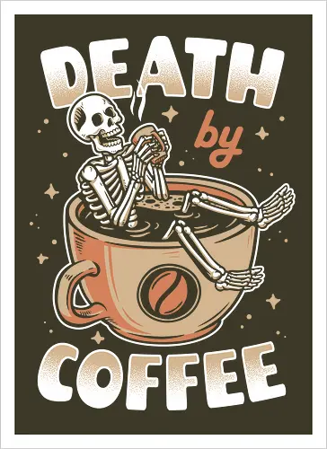 Death by Coffee