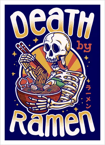 Death by Ramen