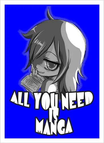 All you need is Manga