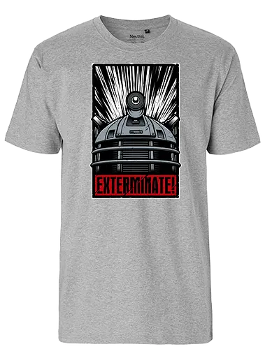 Exterminate! - the doctor, sci fi, serien, dalek, tardis, who - Fairtrade T-Shirt
