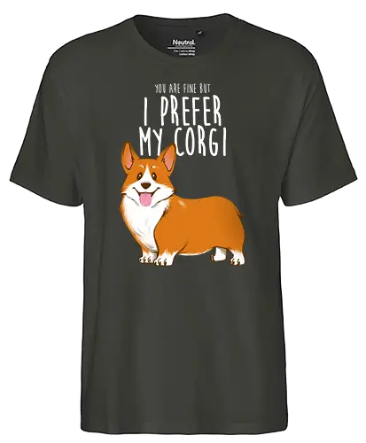 I prefer my Corgi - corgi, dogs, ursulalopez - Fairtrade T-Shirt
