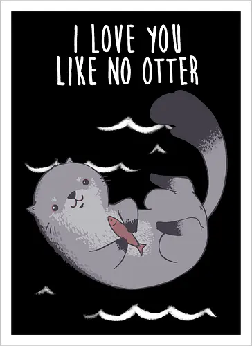 Like no otter