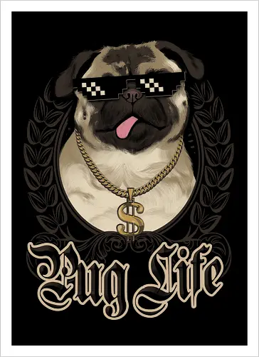 Pug Life