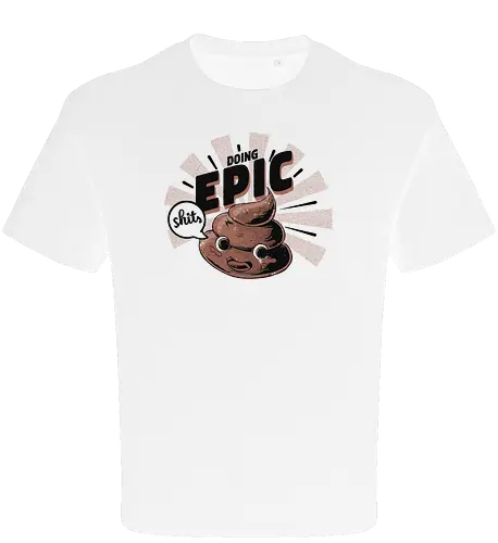 Doing Epic Shits