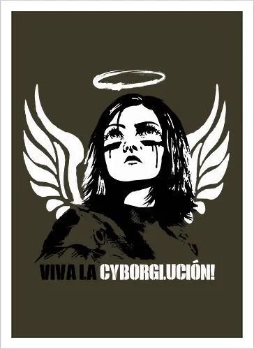 Viva la Cyborglucion