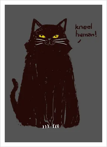 Kneel, Human!