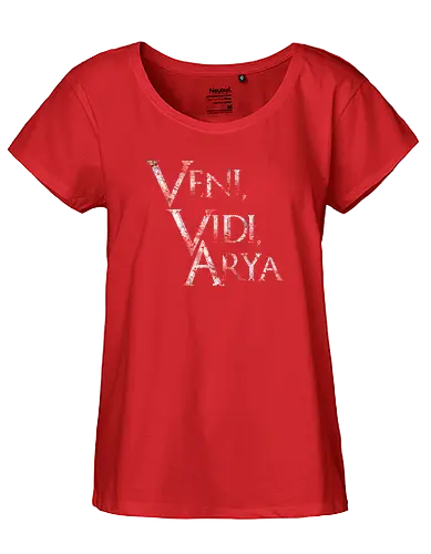 Veni, Vidi, Arya - veni vidi vici, latin, ich kam, sah, siegte, arya, lied, eis, feuer, game, throConsole - Fairtrade Girl Shirt