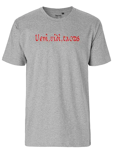 veni,vidi,tacos - comic, film, movie, taco, superhero, Antihero - Fairtrade T-Shirt