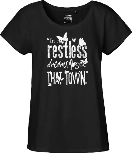 In My Restless Dreams - silent, Hill, mary, Letter - Fairtrade Girl Shirt