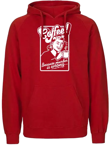Coffee Woman - coffee, kaffee, murder - Fairtrade Hoodie
