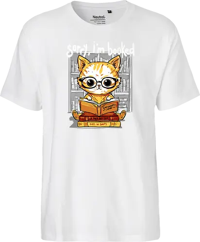 Sorry,I'm booked - cat, katze, book, buch - Fairtrade T-Shirt