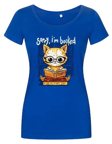 Sorry,I'm booked - cat, katze, book, buch - Damen T-Shirt