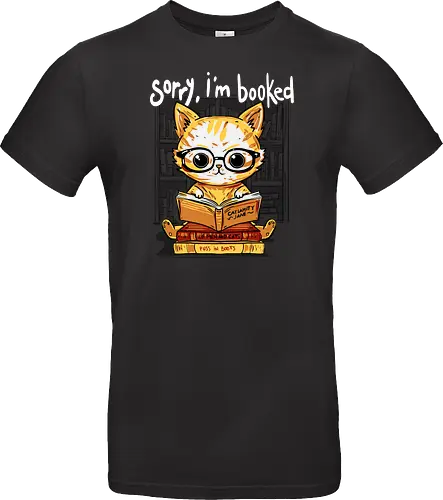 Sorry,I'm booked - cat, katze, book, buch - Standard T-Shirt