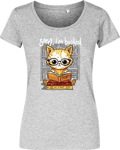 Sorry,I'm booked - cat, katze, book, buch - Damen T-Shirt