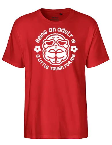 Being an adult - anxiety - Fairtrade T-Shirt