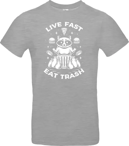 Live Fast t Trash