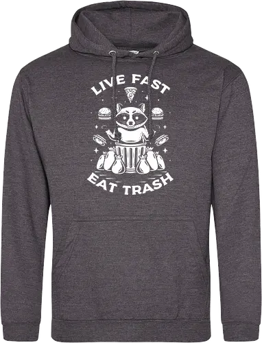 Live Fast t Trash