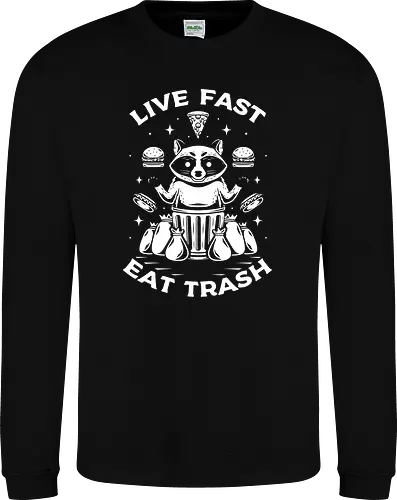 Live Fast t Trash