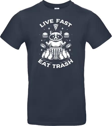 Live Fast t Trash