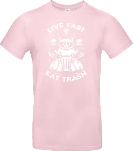 Live Fast t Trash