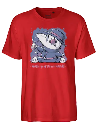 Wash Your Damn Hands - Plague, Pest, Pestdoktor, Pestvogel, Corona - Fairtrade T-Shirt