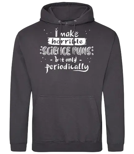 Science Puns - science, Witz, joke, wissenschaft, pun - Standard Hoodie