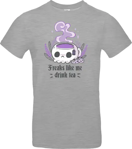 Freaks drink Tea