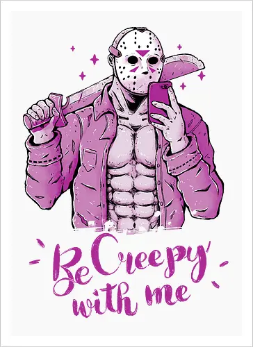 Be Creepy with Me