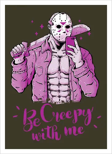 Be Creepy with Me
