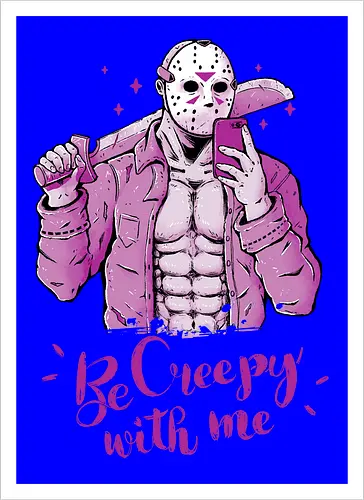 Be Creepy with Me