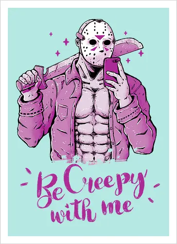 Be Creepy with Me