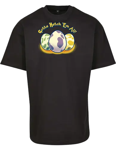 Gotta hatch 'em all