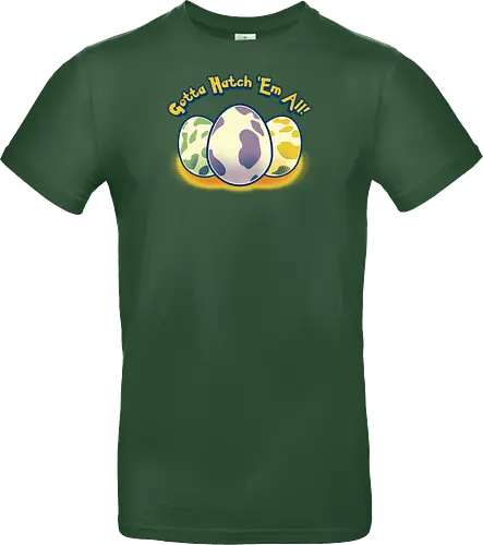 Gotta hatch 'em all