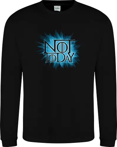 Not Today