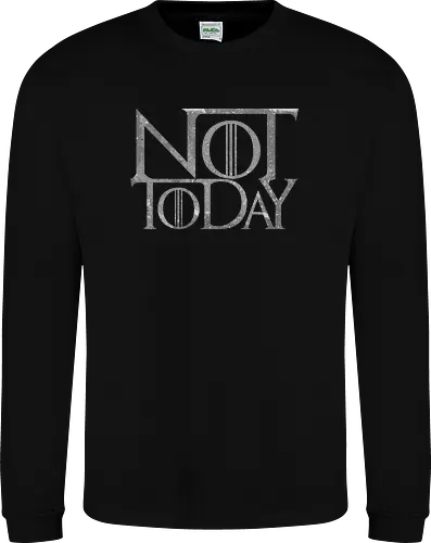 Not Today