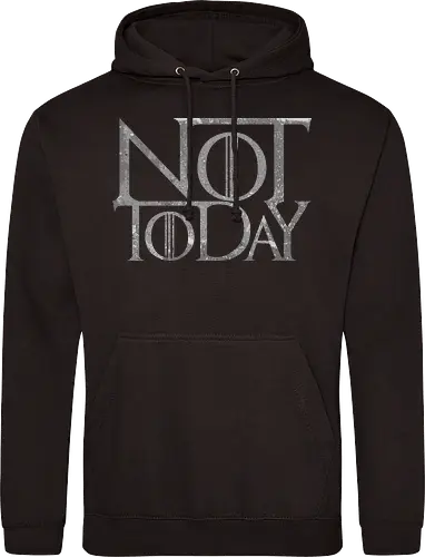 Not Today