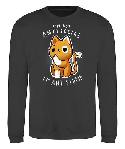 Antisocial - cat, katze, Anti, stupid, Dumm - Sweatshirt