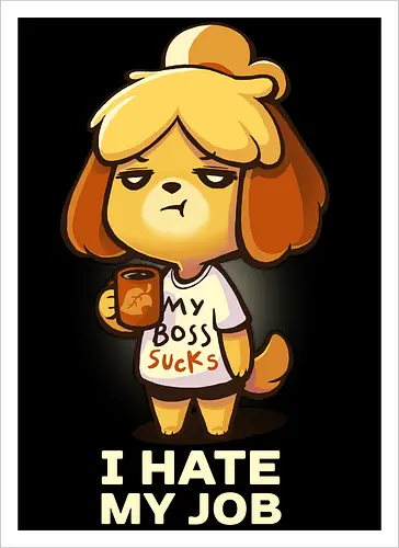 I hate my Job