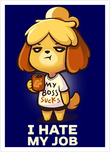 I hate my Job