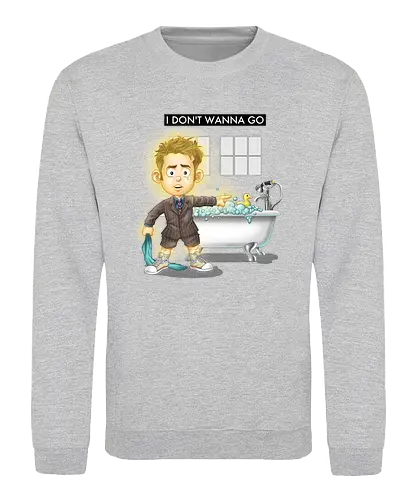 I dont wanna go - drwho, bbc, david tennant, tardis, Doctor - Sweatshirt