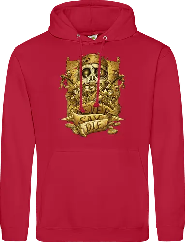 Never say die