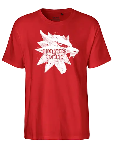 Monsters are coming - the witcher, white wolf, merch, lied, eis, feuer, drachen, game, throConsole - Fairtrade T-Shirt