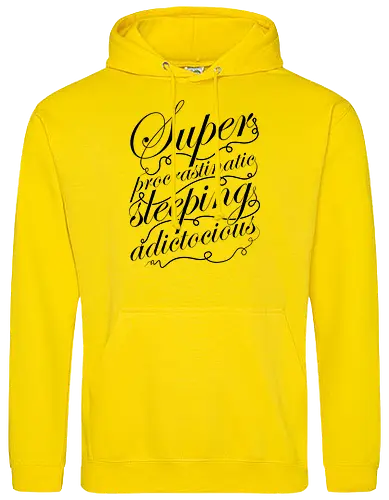 Superprocrastinaticsleepingadictocious