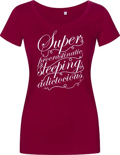 Superprocrastinaticsleepingadictocious
