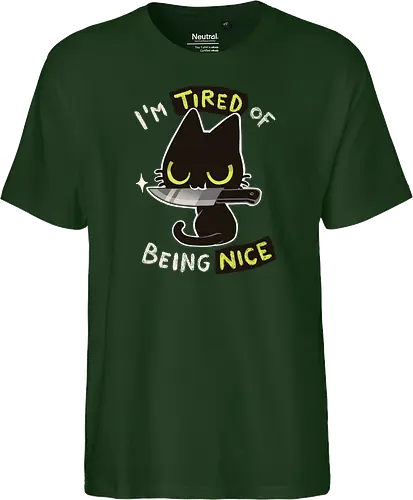 Tired of being nice