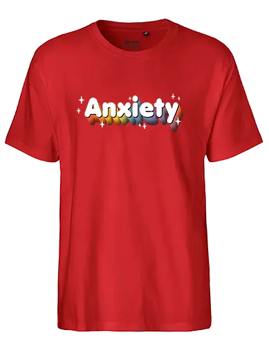 Anxiety - Fairtrade T-Shirt