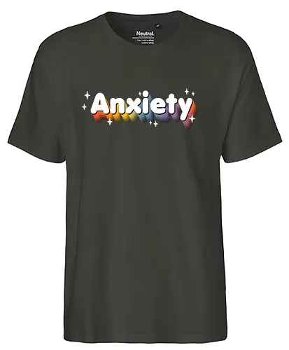 Anxiety - Fairtrade T-Shirt