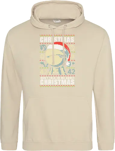 Don't talk to me about Christmas